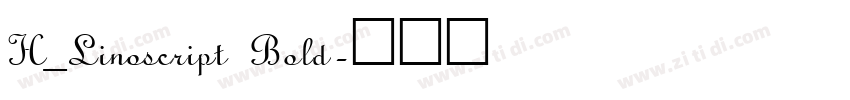 H_Linoscript Bold字体转换
